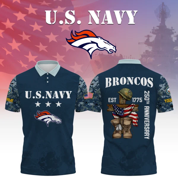 Denver Broncos x US Navy 250th Anniversary 3D Polo Shirt Custom Your Name