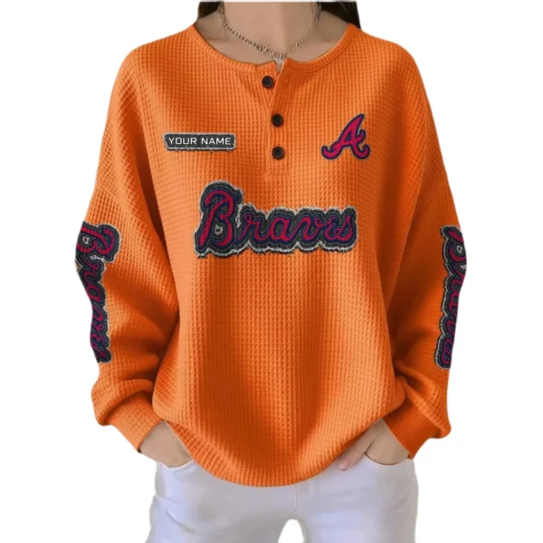 Atlanta Braves Women’s Waffle Knit Button-Front Long Sleeve Shirt New 2026 Personalize Name